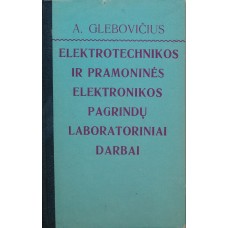Laboratory work on the basics of electrotechnical and industrial electronics