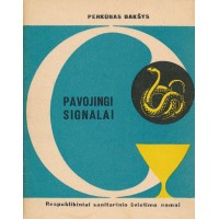 Pavojingi Signalai Pavojingi Signalai
