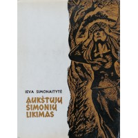 I.Simonaitytė ''Aukštujų Šimonių likimas'' 1984