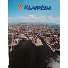 The illustrated publication "Klaipeda" is dedicated to the city 740m. from the date of establishment